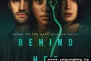 美剧《她的双眼背后/Behind Her Eyes》视频合集[MP4/6GB]云网盘下载