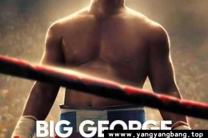 《大力士：乔治·福尔曼》高清电影视频英语中字[MP4/6GB]百度网盘下载